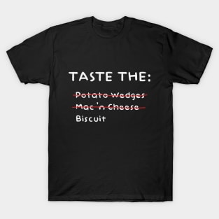 Taste the Biscuit T-Shirt